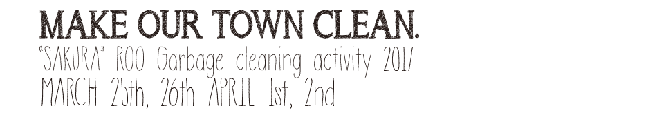 MAKE OUR TOWN CLEAN