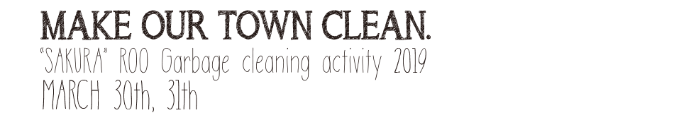 MAKE OUR TOWN CLEAN